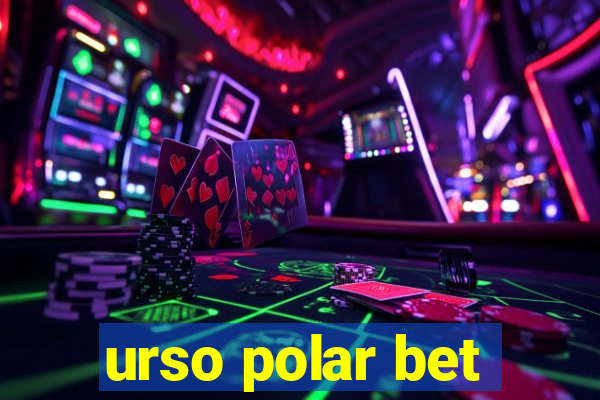 urso polar bet